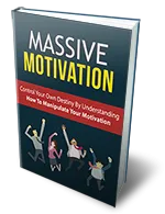 Massive Motivation