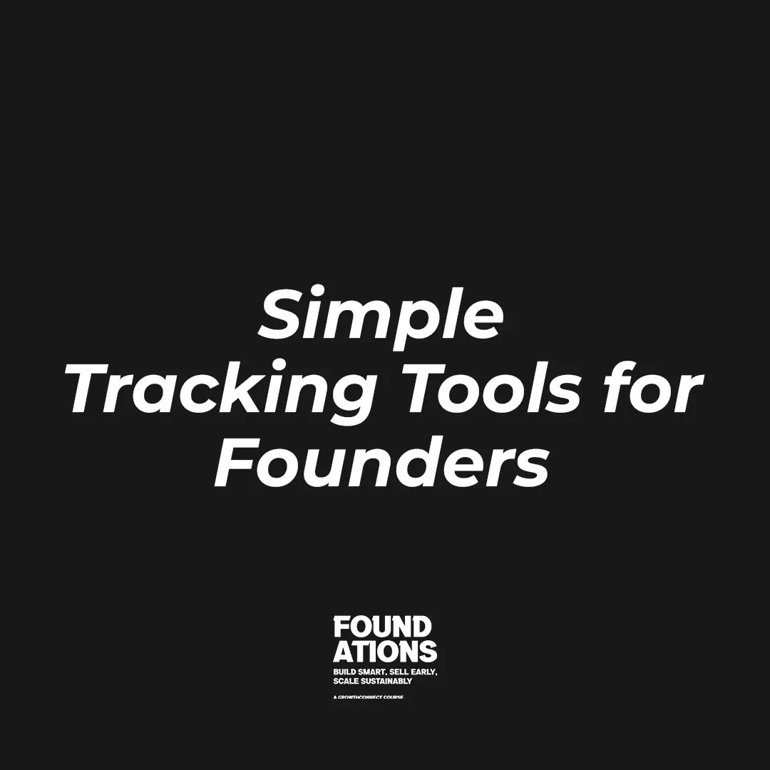Simple Tracking Tools for Founders