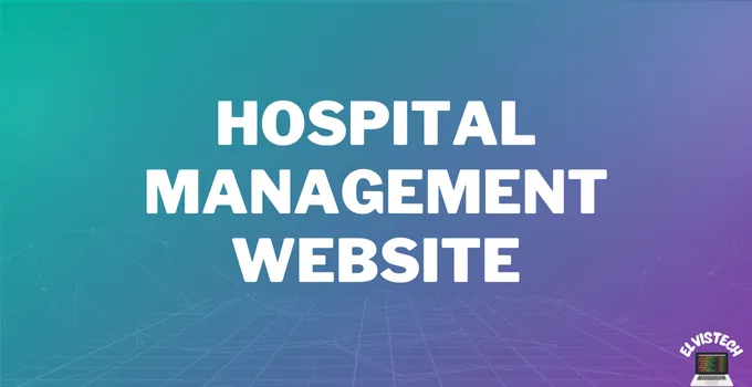 Hospital Management Website