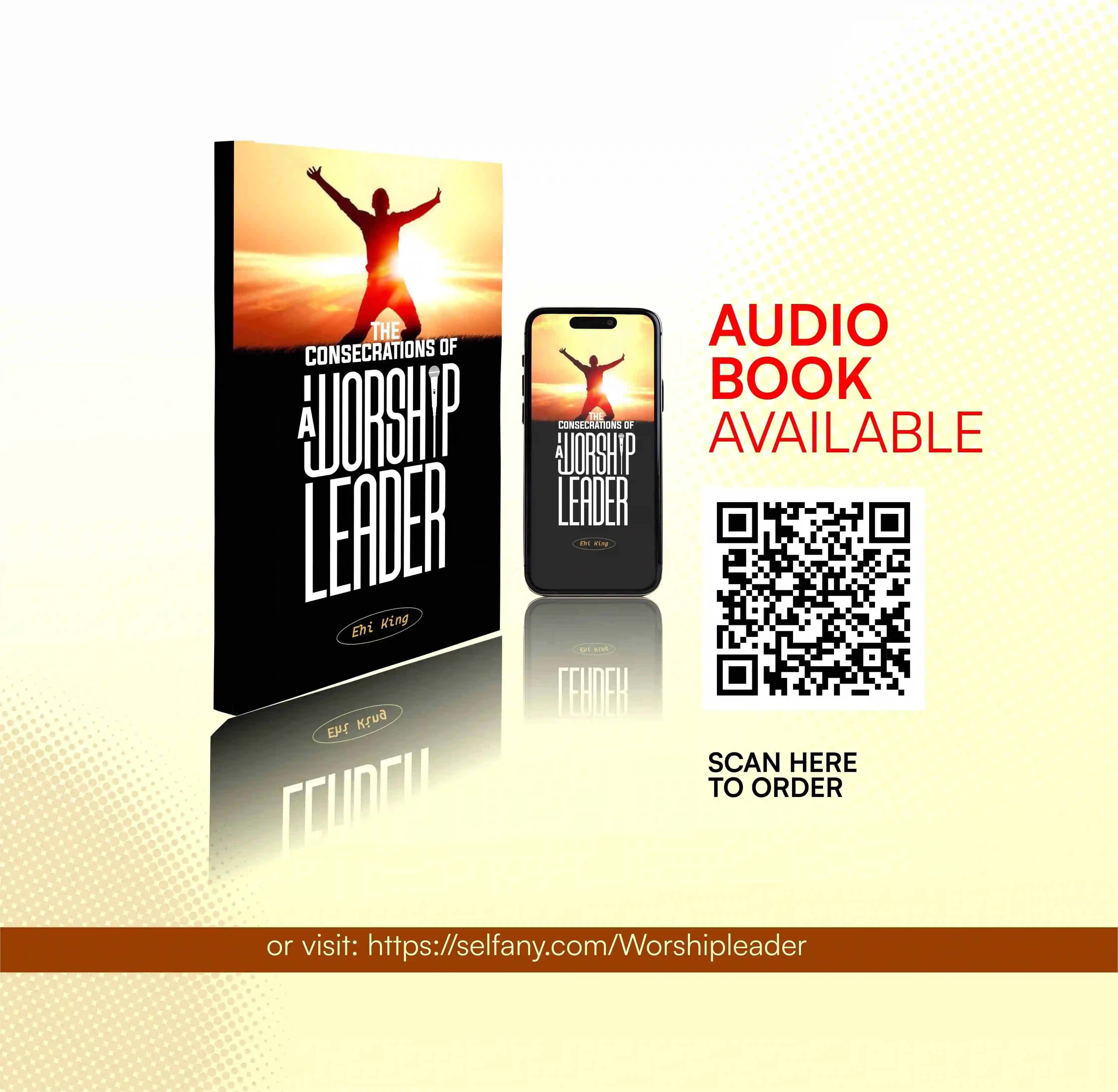 The Consecrations of a Worship Leader (Audio Book)