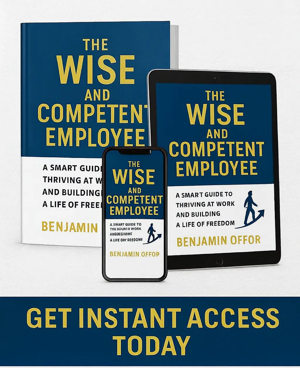 THE WISE AND COMPETENT  EMPLOYEE