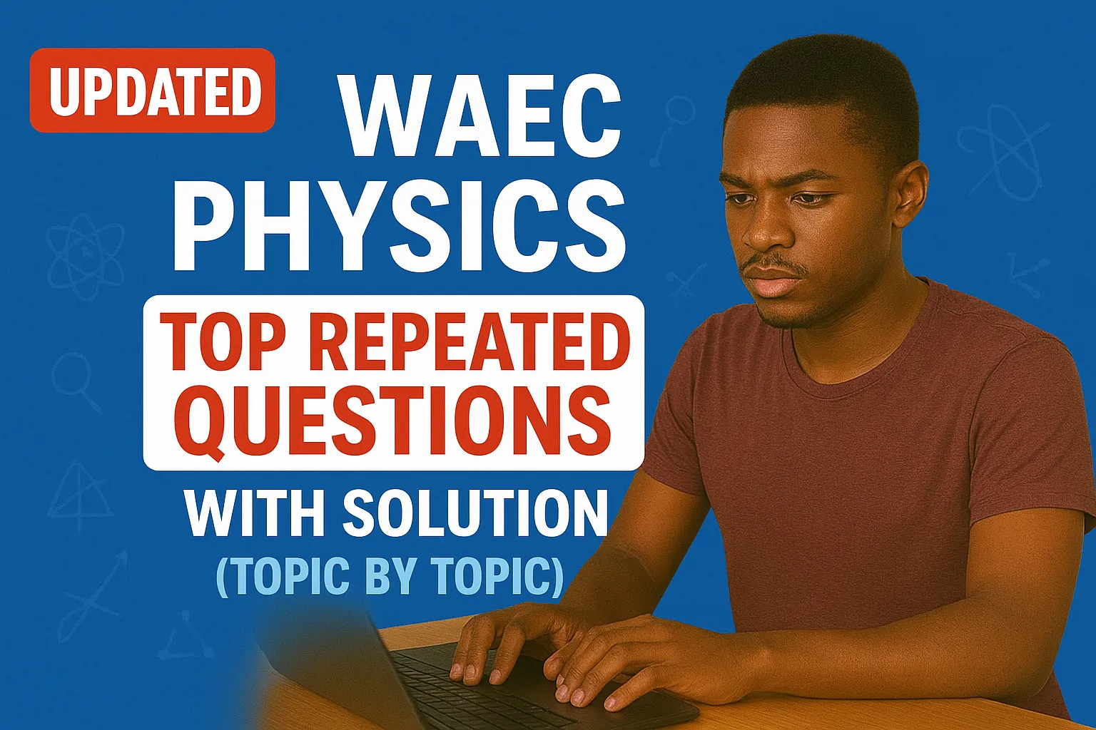 WAEC PHYSICS UPDATED CBT PAST QUESTION VIDEO COURSE