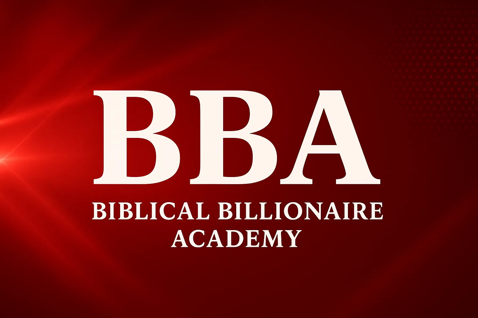 Biblical Billionaire Academy