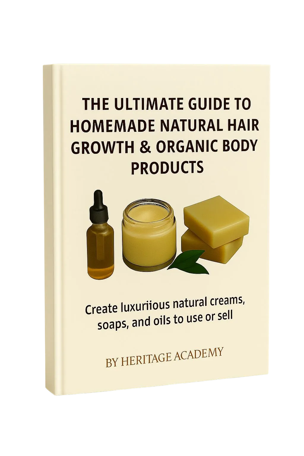 The Complete Blueprint to Creating Profitable Hair & Body Products at Home