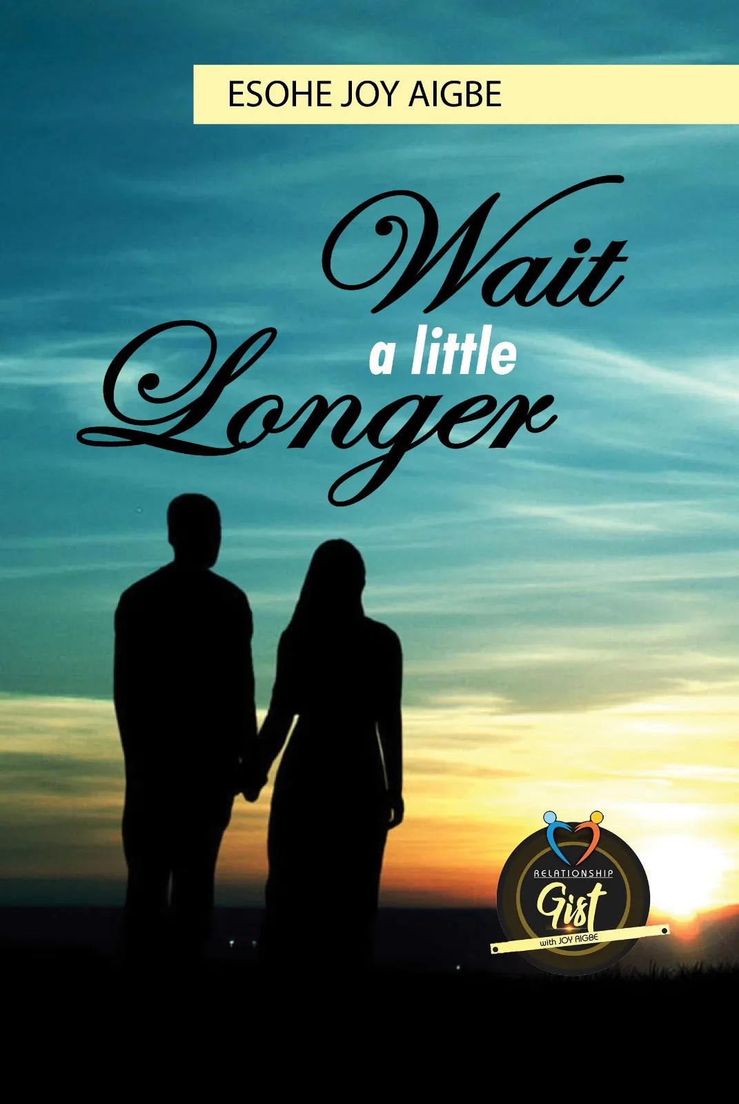 Wait A Little Longer