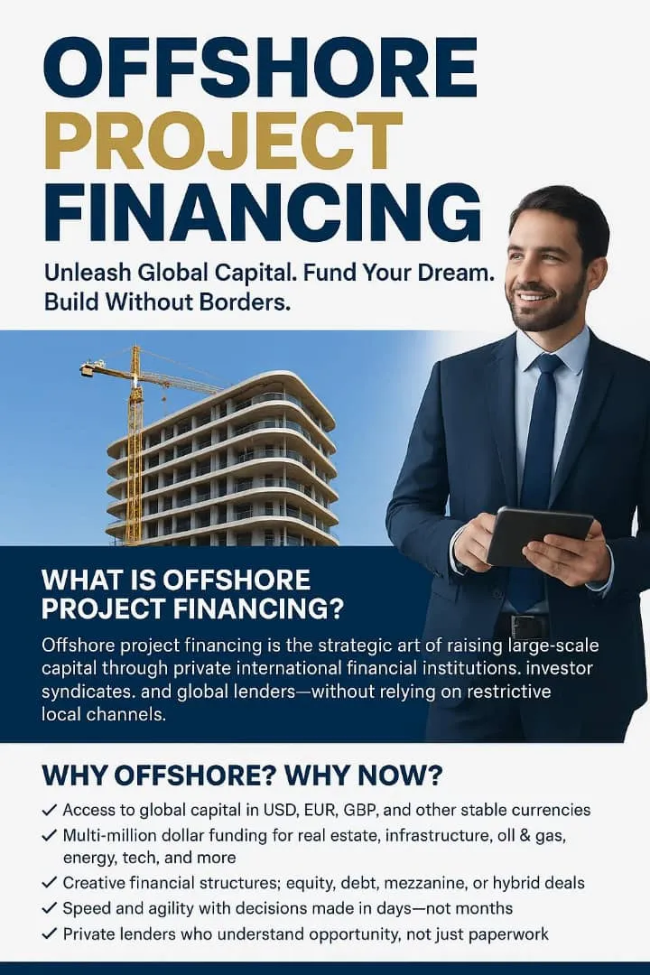 🌍 Offshore Project Financing: Unleash Global Capital. Fund Your Dream. Build Without Borders.