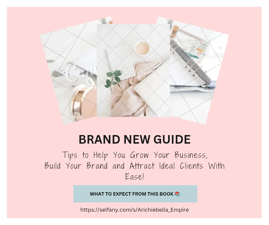 Tips to Help You Grow Your Business, Build Your Brand and Attract Ideal Clients With Ease!