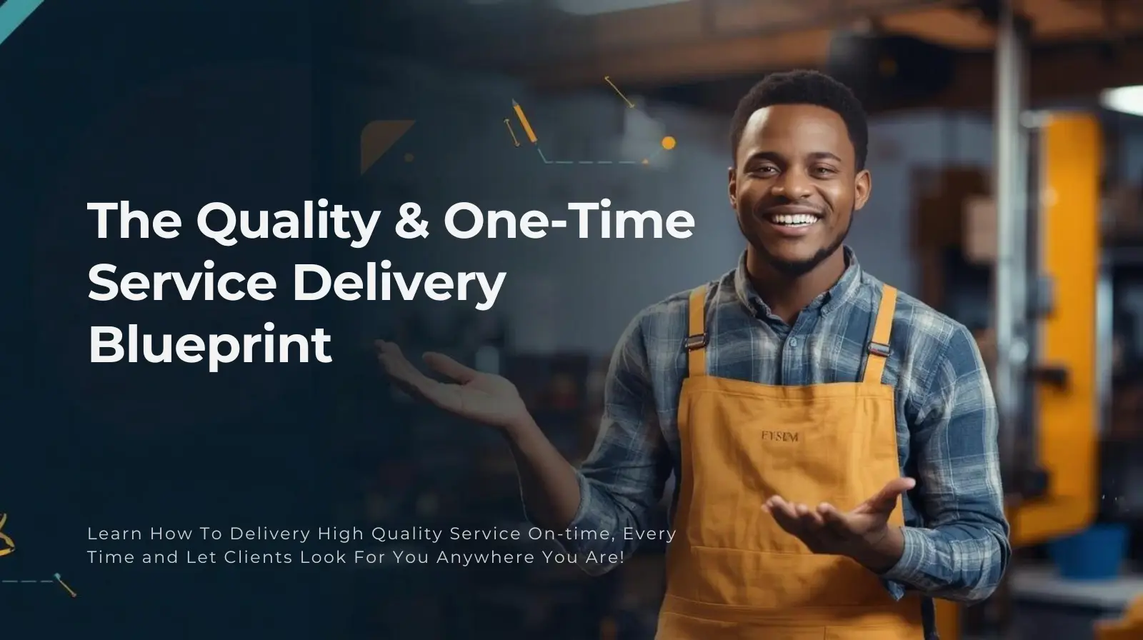 The Quality & On-Time Service Delivery Blueprint | E-Book