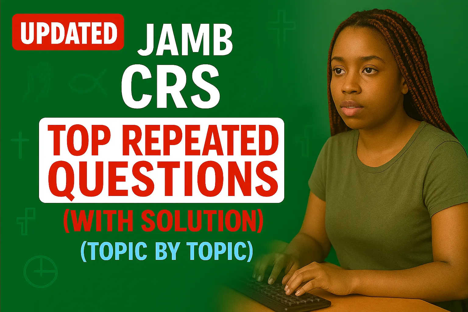 JAMB CRS UPDATED CBT PAST QUESTION VIDEO COURSE
