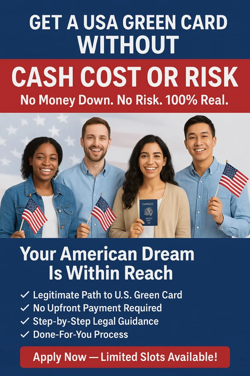 Get A USA Green Card WITHOUT Cash Cost Or Risk!