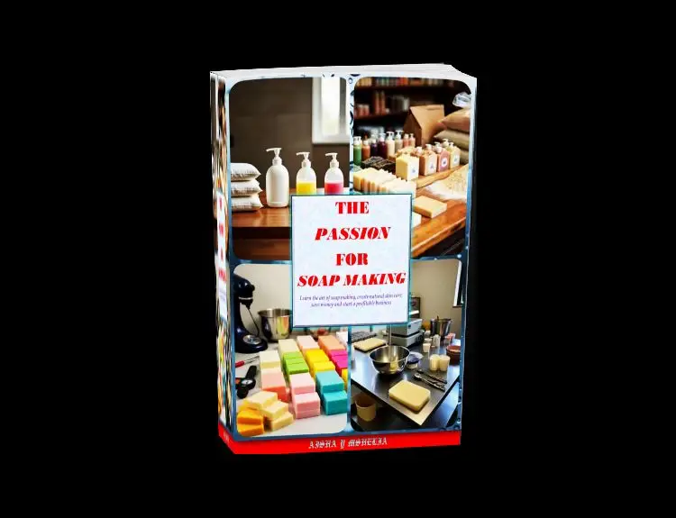 The Passion For Soap Making