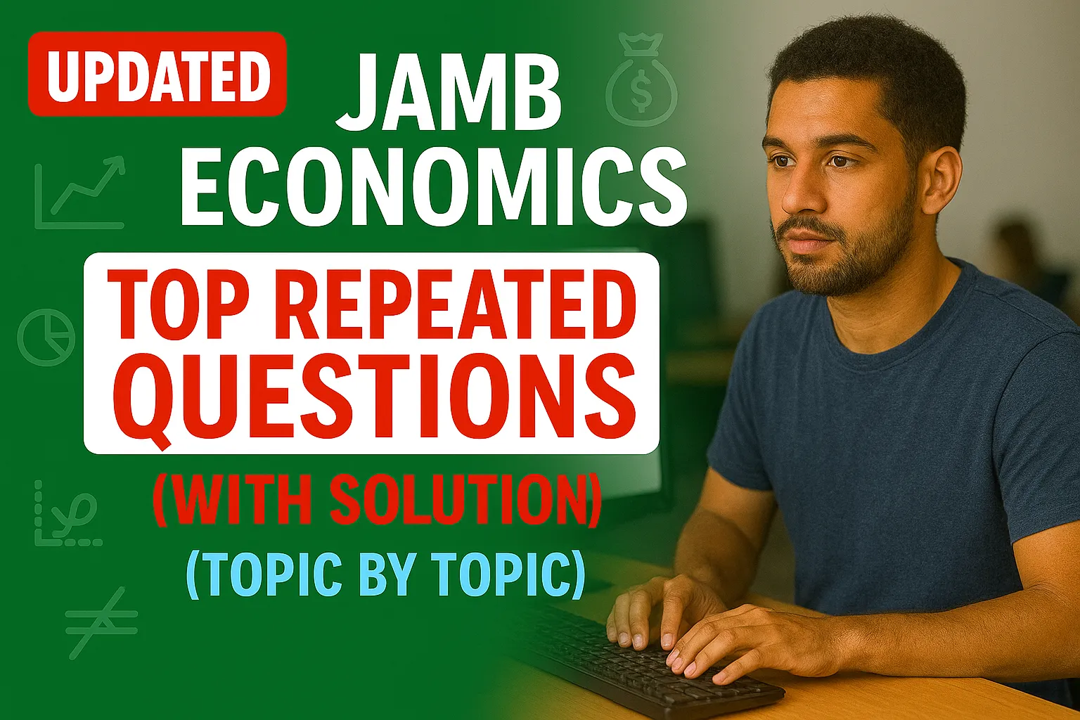 JAMB ECONOMICS UPDATED CBT REPEATED PAST QUESTION VIDEO COURSE