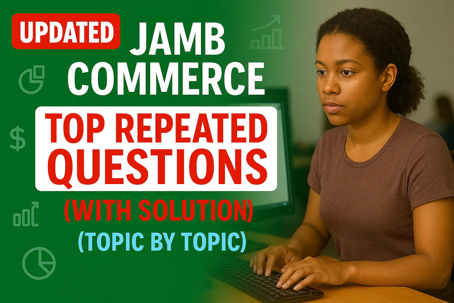 JAMB COMMERCE UPDATED CBT REPEATED PAST QUESTION VIDEO COURSE