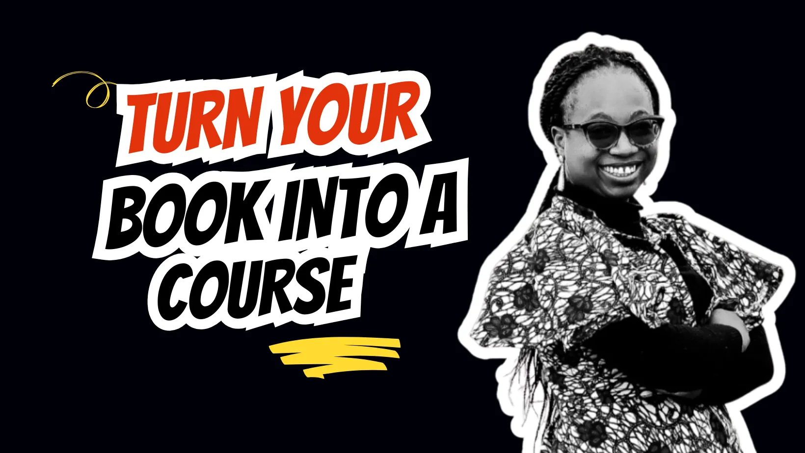 HOW TO SELL YOUR BOOK AS A COURSE