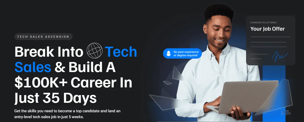 Break Into Tech Sales & Build A $100K+ Career In Just 35 Days