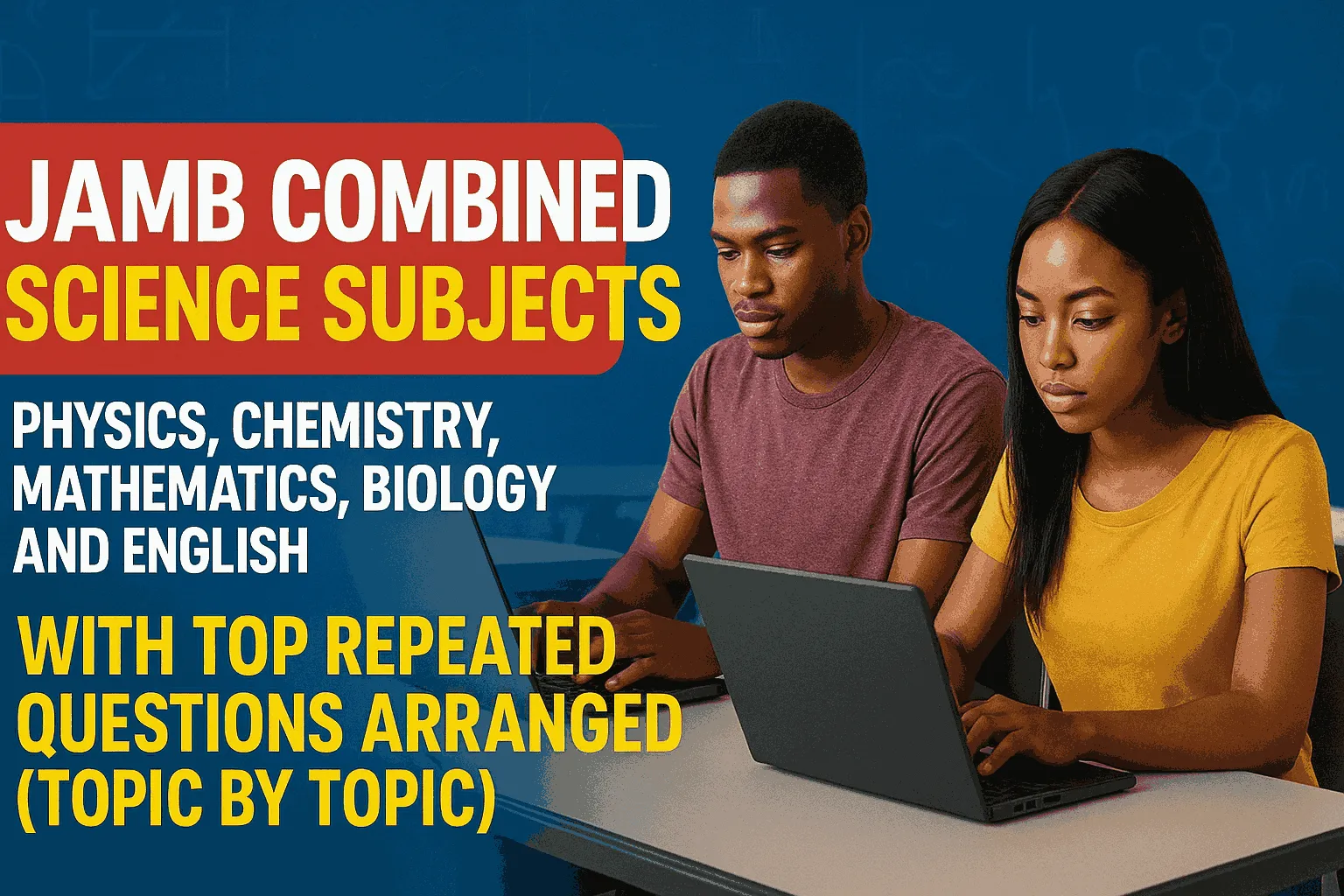 COMBINED JAMB SCIENCE VIDEO COURSES (MATHS, BIOLOGY, PHYSICS, CHEMISTRY, AND ENGLISH)