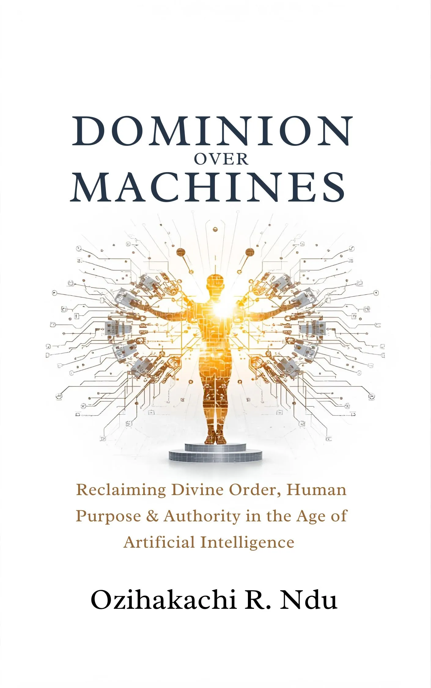 Dominion Over Machines