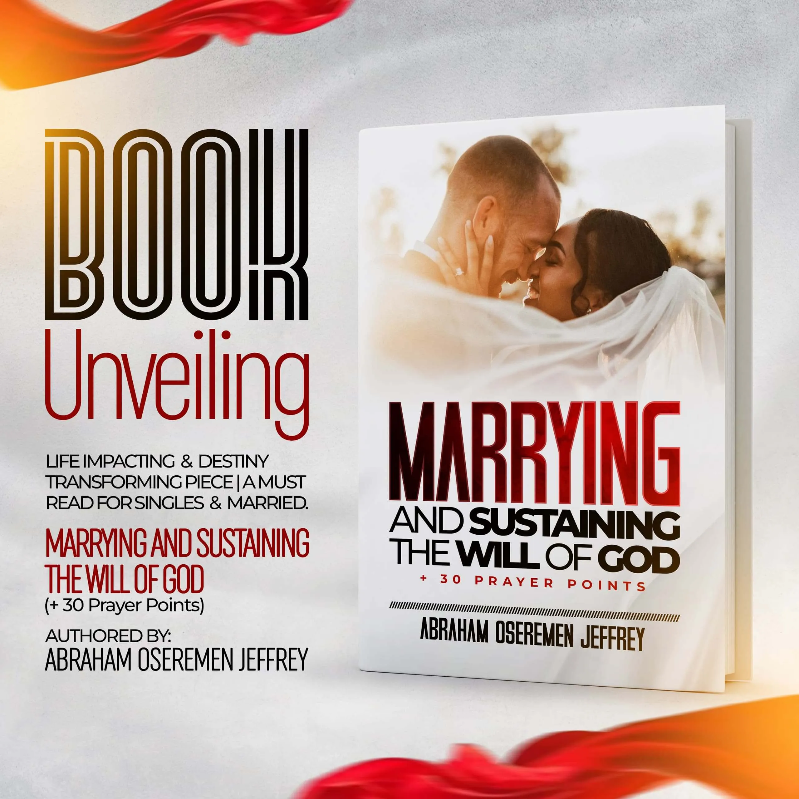 MARRYING AND SUSTAINING THE WILL OF GOD ( + 30 PRAYER POINTS) VOL. 1