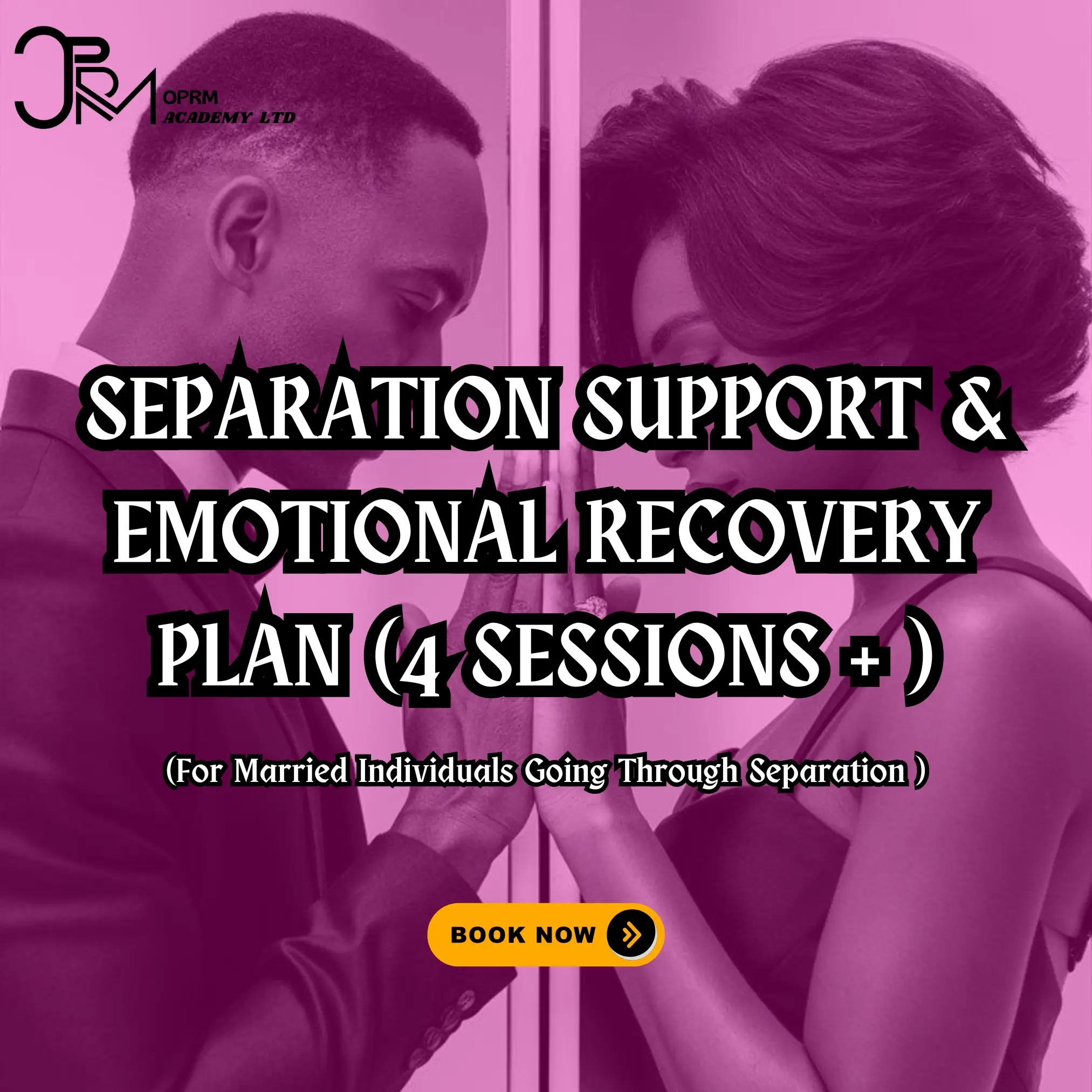 SEPARATION SUPPORT & EMOTIONAL RECOVERY PLAN (4 SESSIONS)