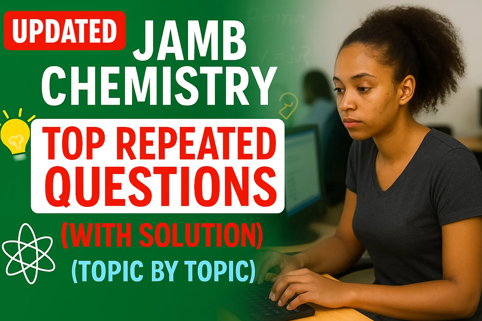 JAMB CHEMISTRY UPDATED CBT REPEATED PAST QUESTION VIDEO COURSE