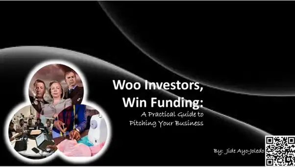 Woo Investors, Win Funding: A Practical Guide to Pitching Your Business