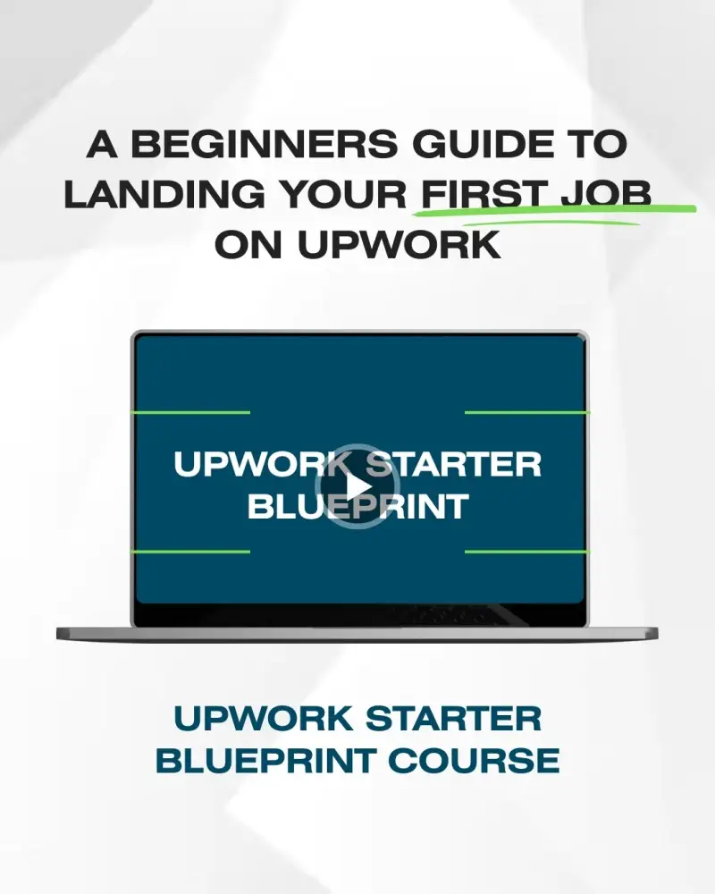 Upwork Starter Blueprint Course