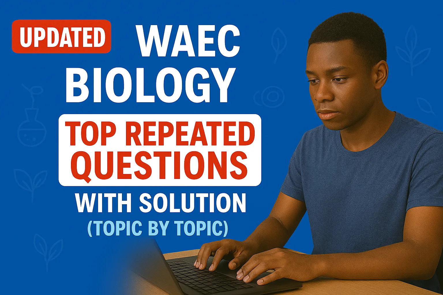 WAEC BIOLOGY UPDATED CBT PAST QUESTION VIDEO COURSE