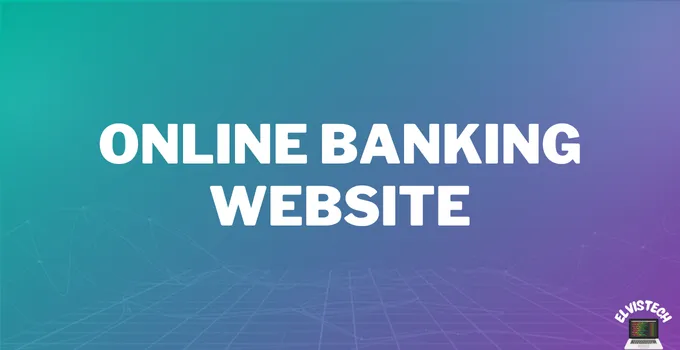 Online Banking Website