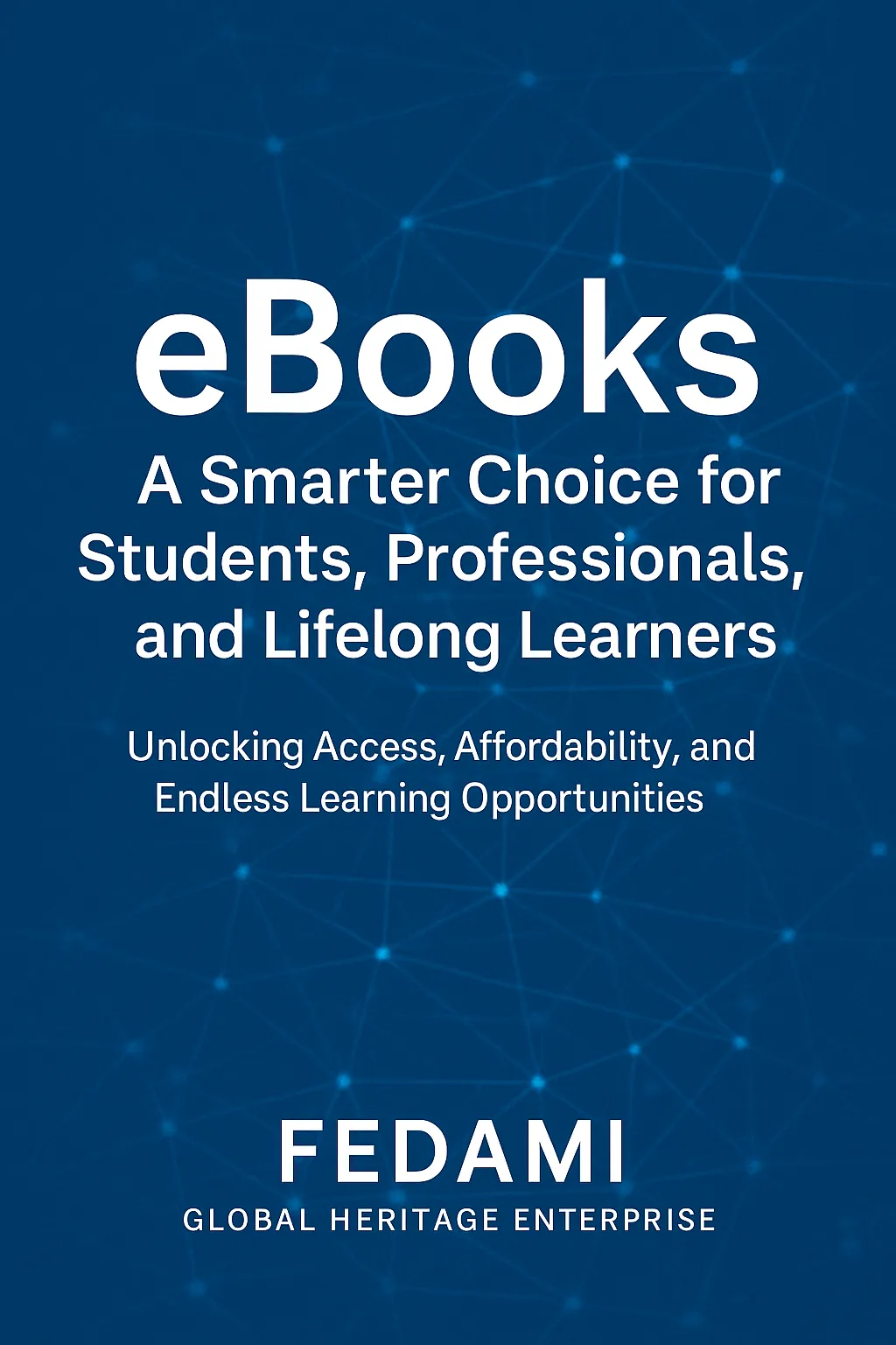 eBooks: A Smarter Choice for Students, Professionals, and Lifelong Learners